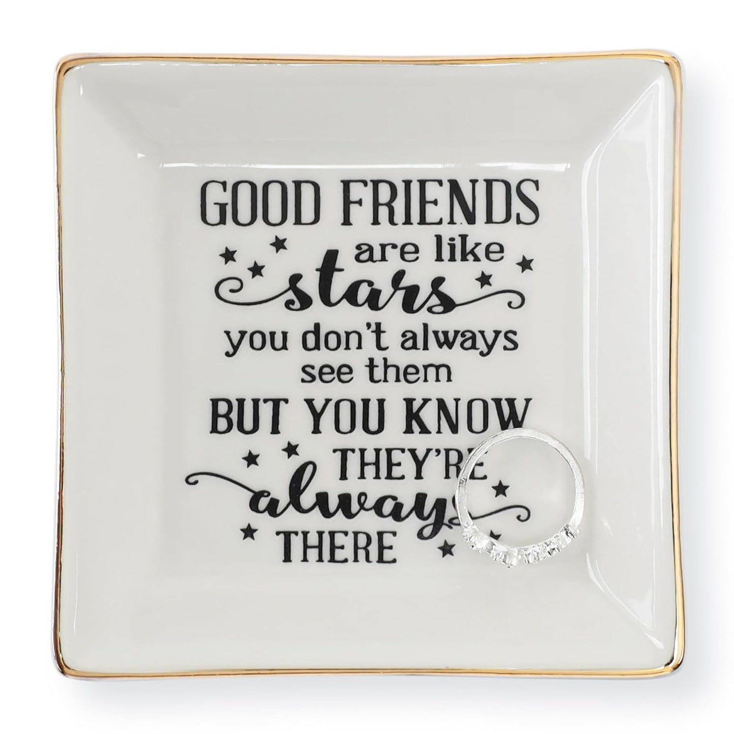 Good Friends Bestie Birthday Gifts for Women Her Ring Trinket Dish Jewelry Tray-Good Friends are Like Stars - You Don't Always See Them But You Know They're Always There, Friendship Gifts