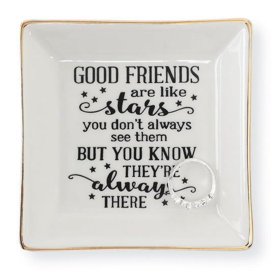 Good Friends Bestie Birthday Gifts for Women Her Ring Trinket Dish Jewelry Tray-Good Friends are Like Stars - You Don't Always See Them But You Know They're Always There, Friendship Gifts