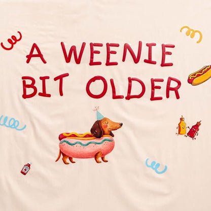A Weenie Bit Older Decal