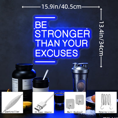 Be Stronger Than Your Excuses Neon Sign Gym Wall Accent‑Blue (Be Stronger Than Your Excuses-Blue)