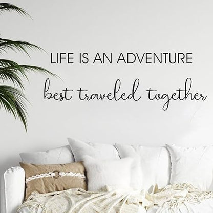 Life is an Adventure Best Traveled Together Decal