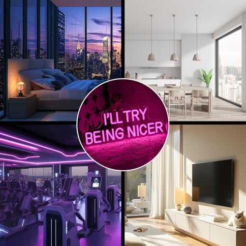 I'll Try Being Nicer Neon Sign for Wall Decor Classroom Neon Light Pink Letter LED Sign Dimmable Motivational Neon Light Sign for Girl Bedroom Beauty Room Salon classroom Library (I Will Try Being Nicer)